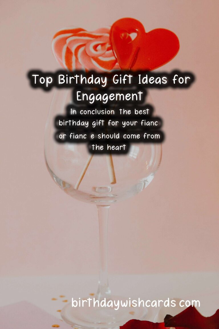 Top 10 Birthday Gift Ideas for Engagement
