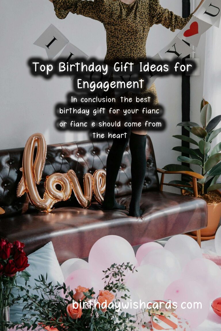 Top 10 Birthday Gift Ideas for Engagement