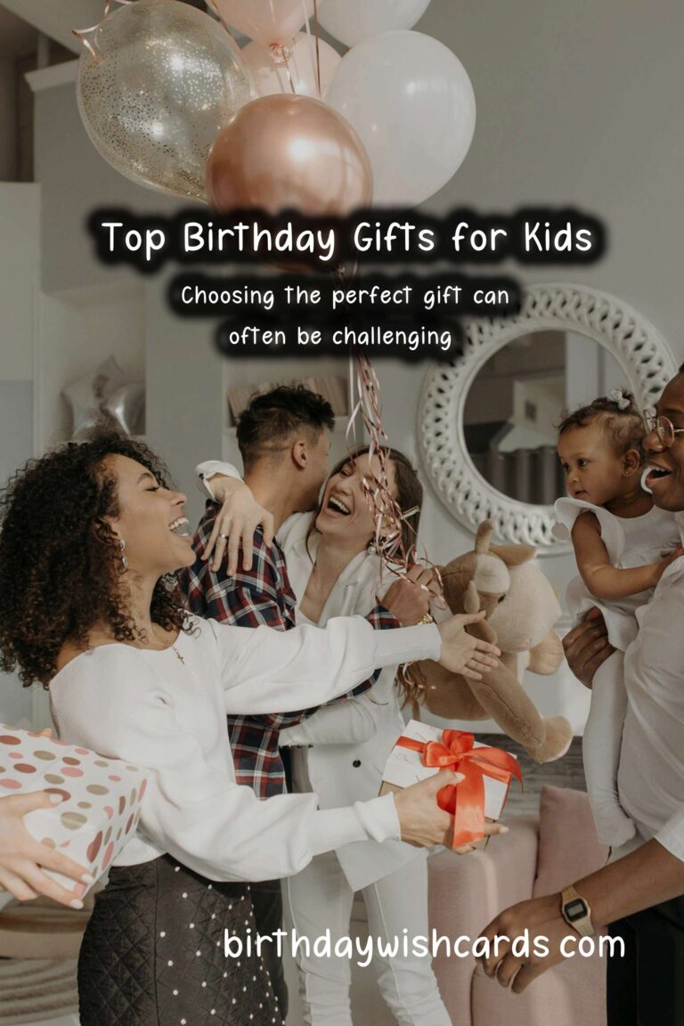 Top 10 Birthday Gift Ideas for Kids