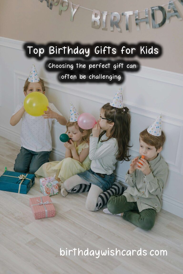 Top 10 Birthday Gift Ideas for Kids