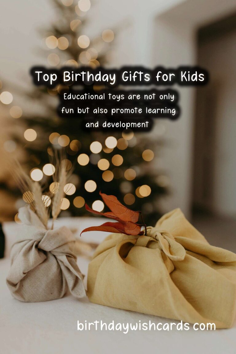 Top 10 Birthday Gift Ideas for Kids