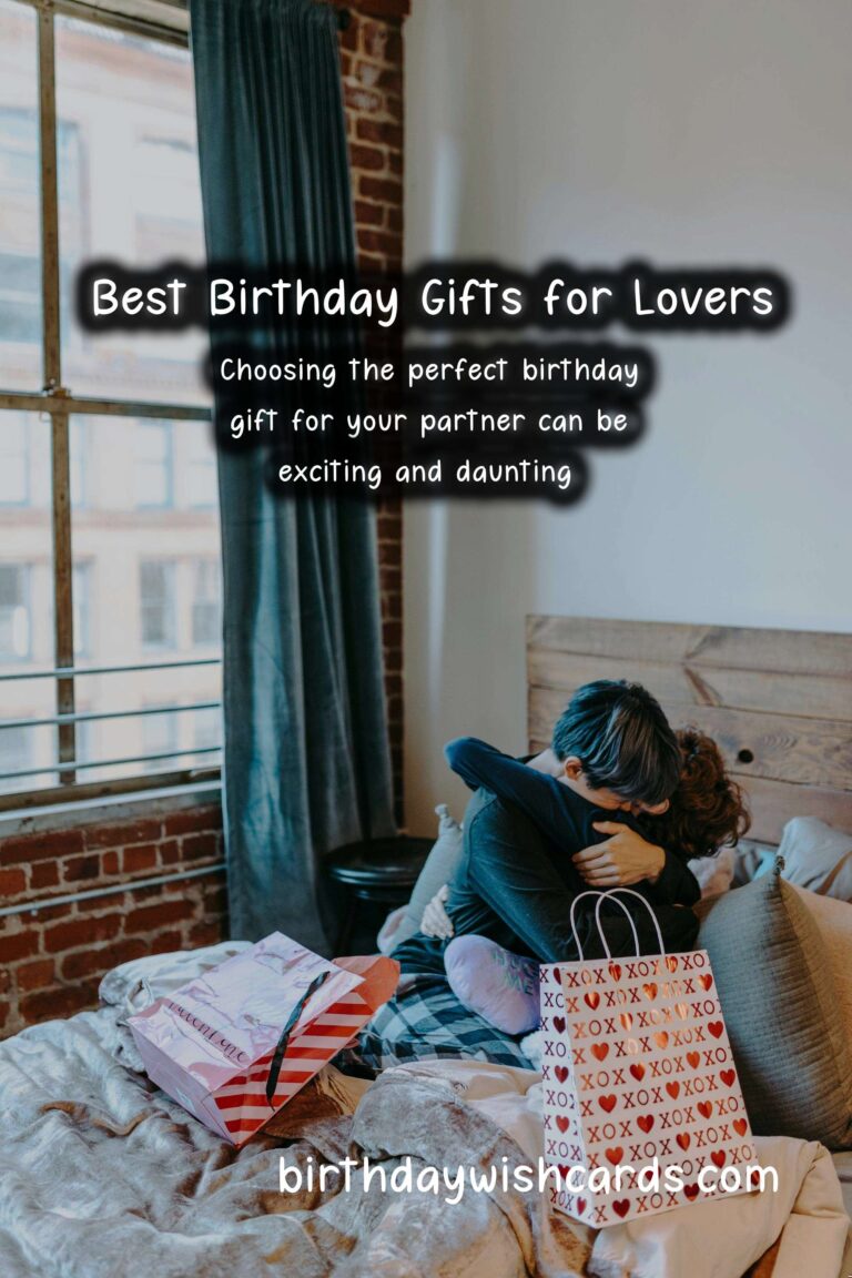 Top 10 Birthday Gift Ideas for Lovers