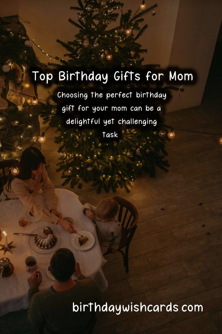 Top 10 Birthday Gift Ideas for Mom