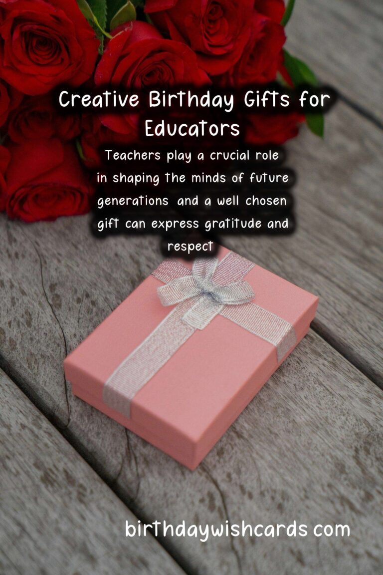 Top 10 Birthday Gift Ideas for Teachers