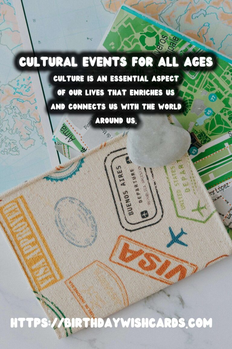 Top 100 Cultural Event Guide For Every Age Group