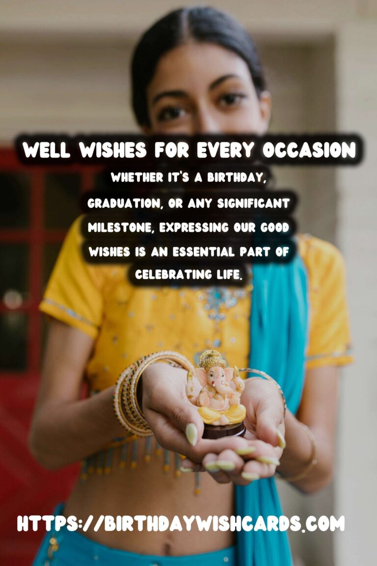 Top 100 Well Wishes For Every Age Group