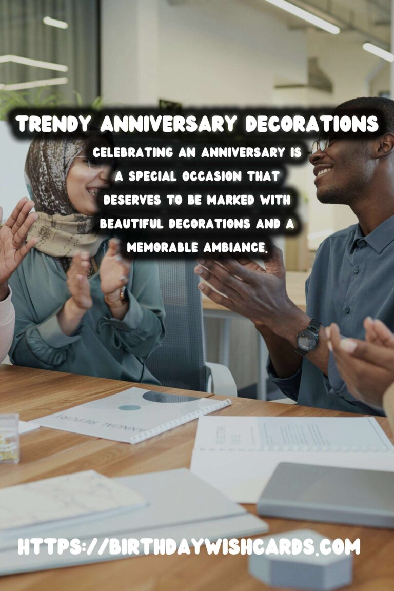 Top 15 Anniversary Decoration Ideas That Are Trendy