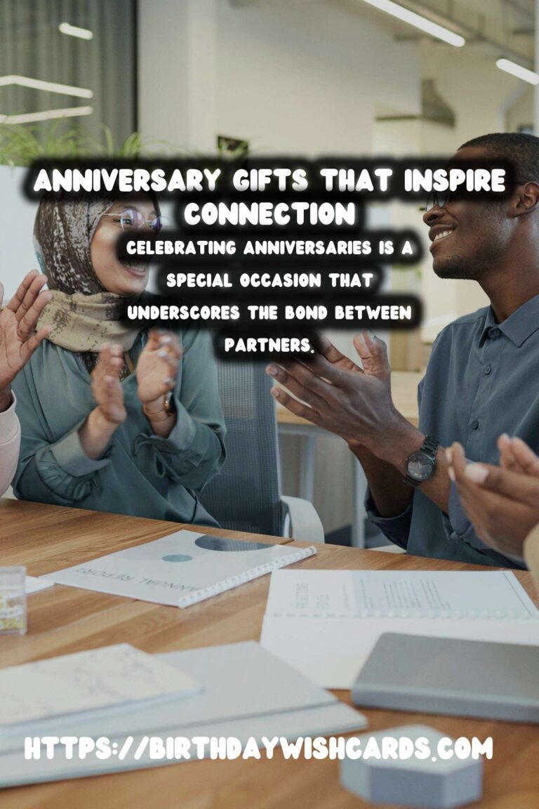 Top 15 Anniversary Gift Ideas That Inspire Connection