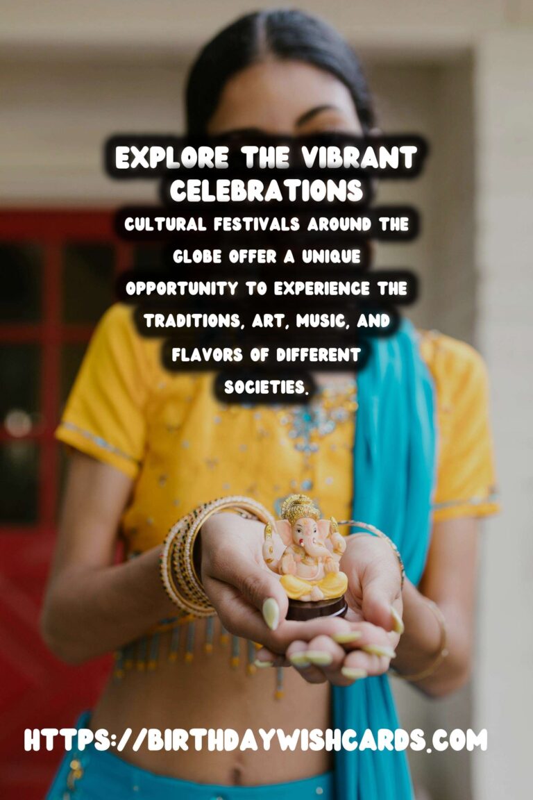 Top 15 Cultural Festivals to Inspire Your Adventures This Year