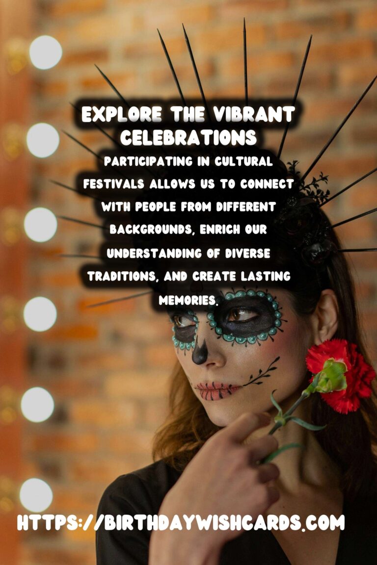 Top 15 Cultural Festivals to Inspire Your Adventures This Year