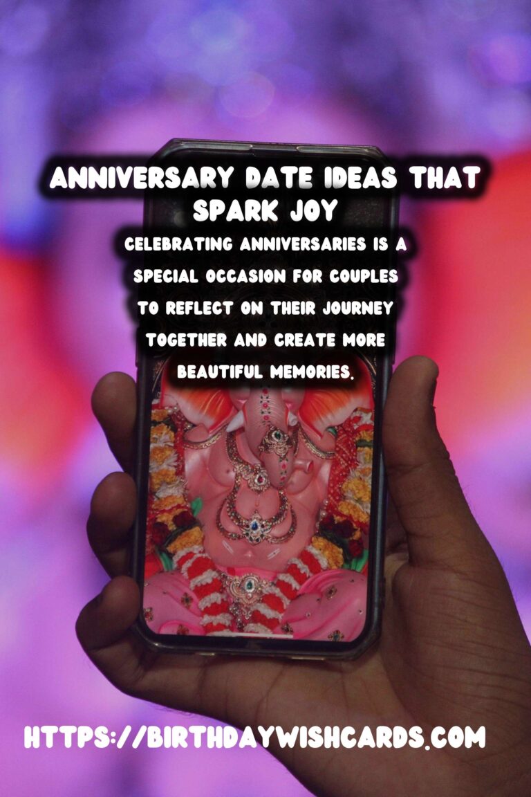 Top 30 Anniversary Date Ideas That Spark Joy