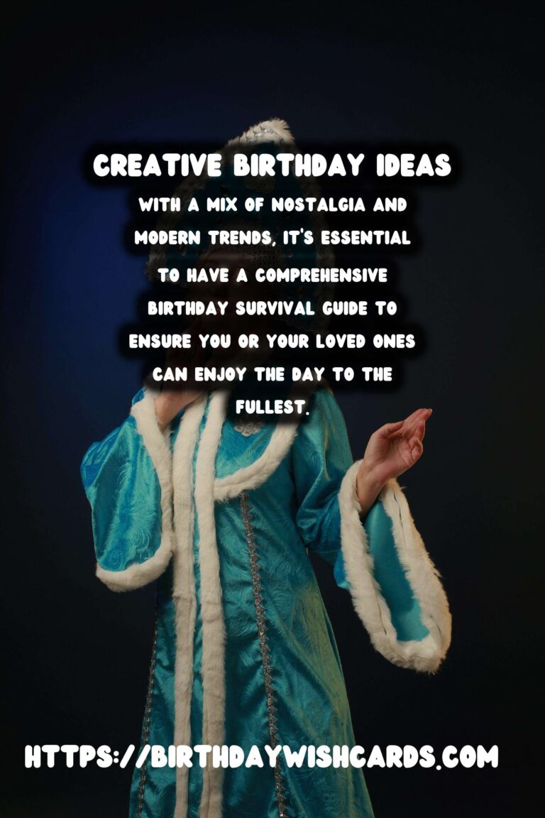 Top 30 Birthday Survival Guide In 2025