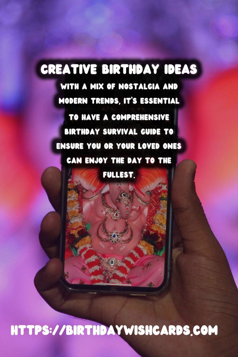 Top 30 Birthday Survival Guide In 2025