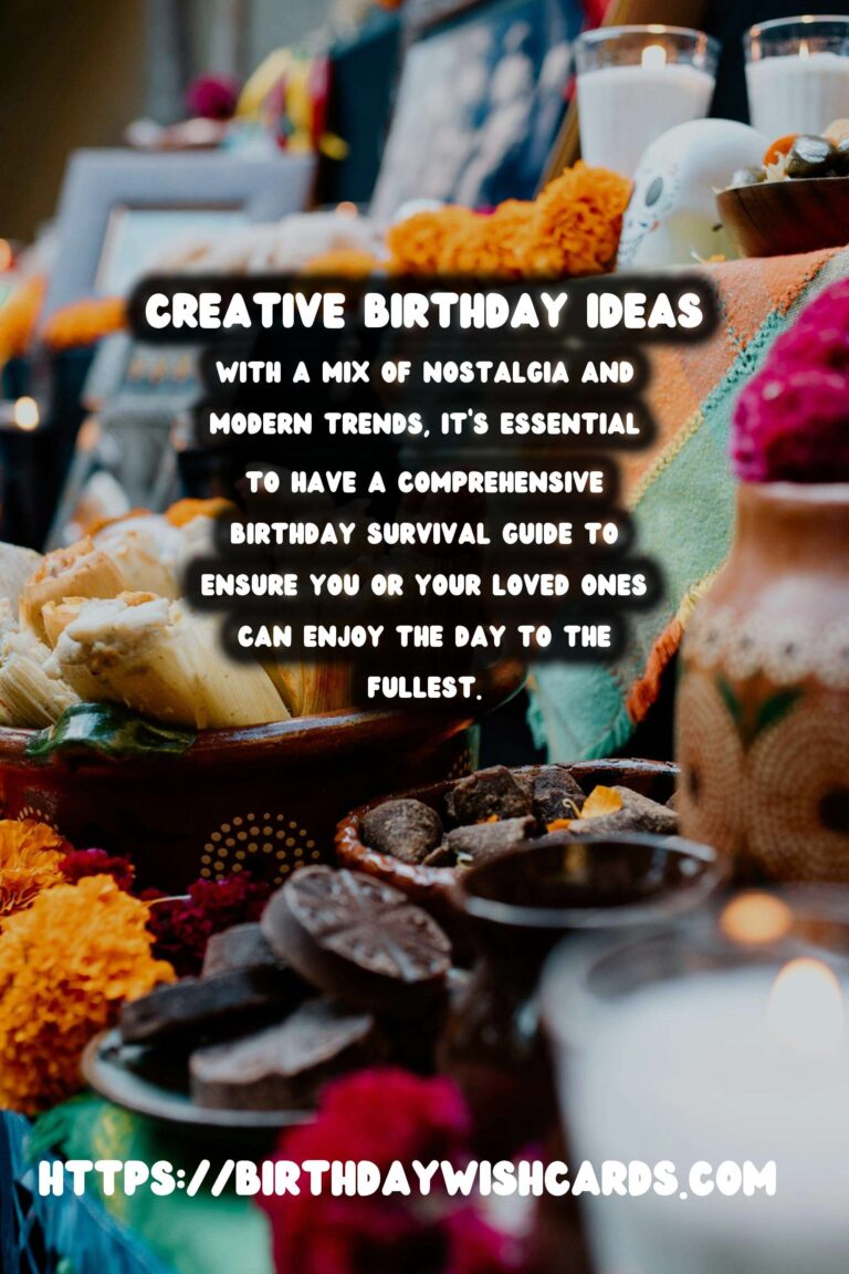 Top 30 Birthday Survival Guide In 2025