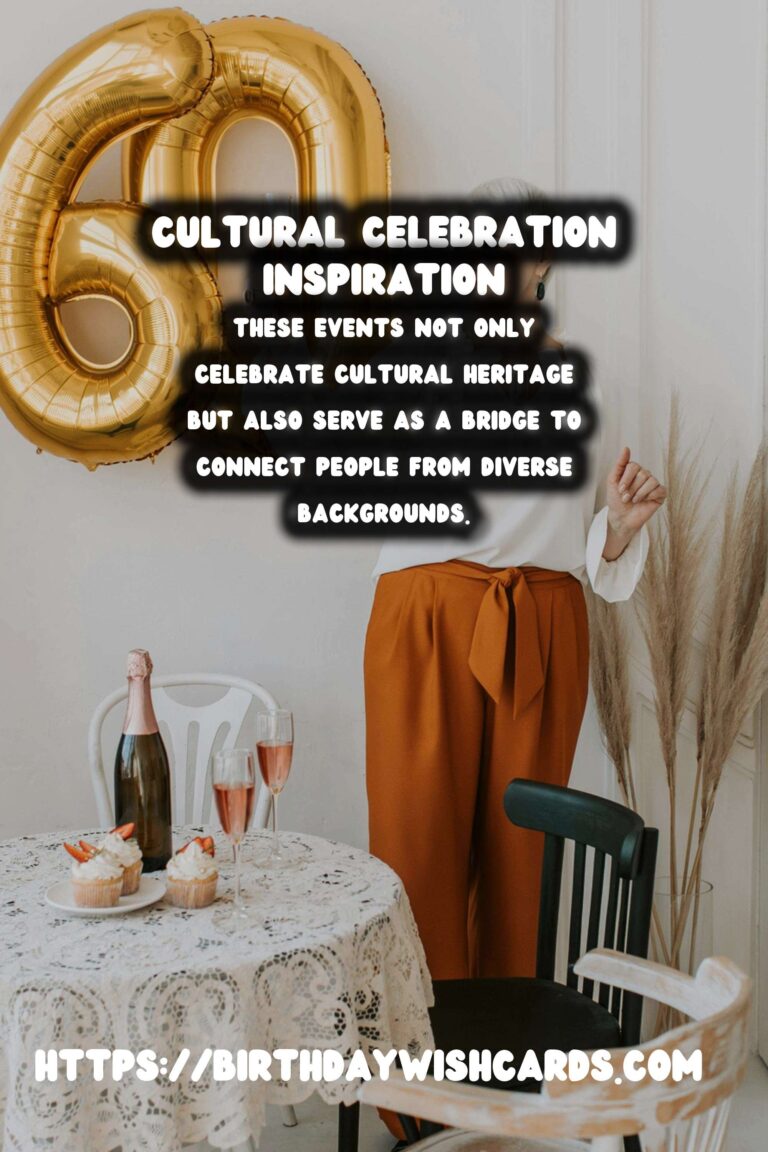 Top 30 Cultural Event Guide That Inspire Connection
