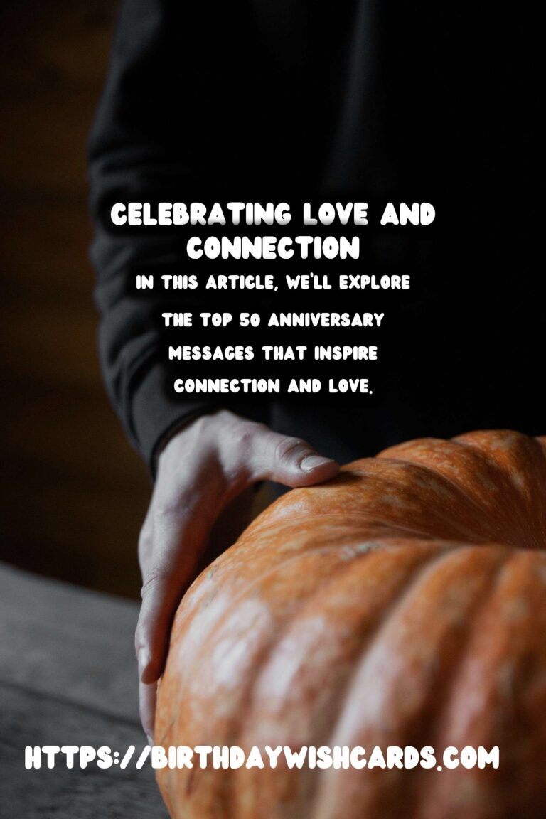 Top 50 Anniversary Messages That Inspire Connection
