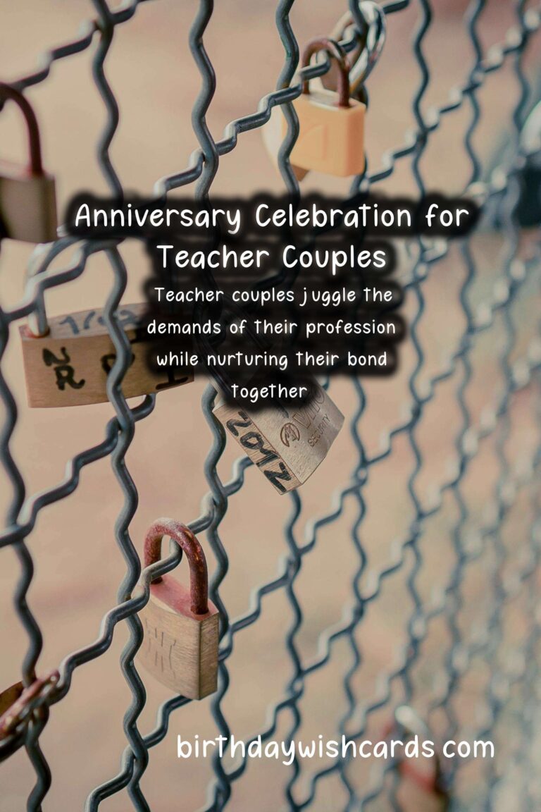 Top Anniversary Wishes for Teachers Couples
