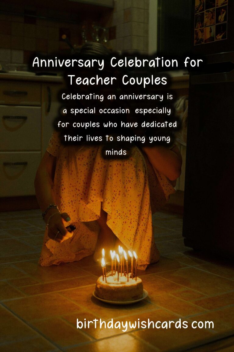 Top Anniversary Wishes for Teachers Couples