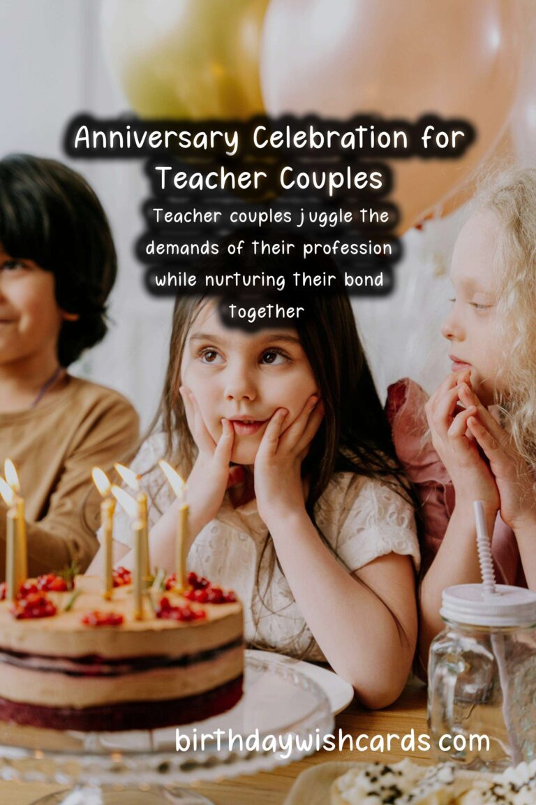 Top Anniversary Wishes for Teachers Couples