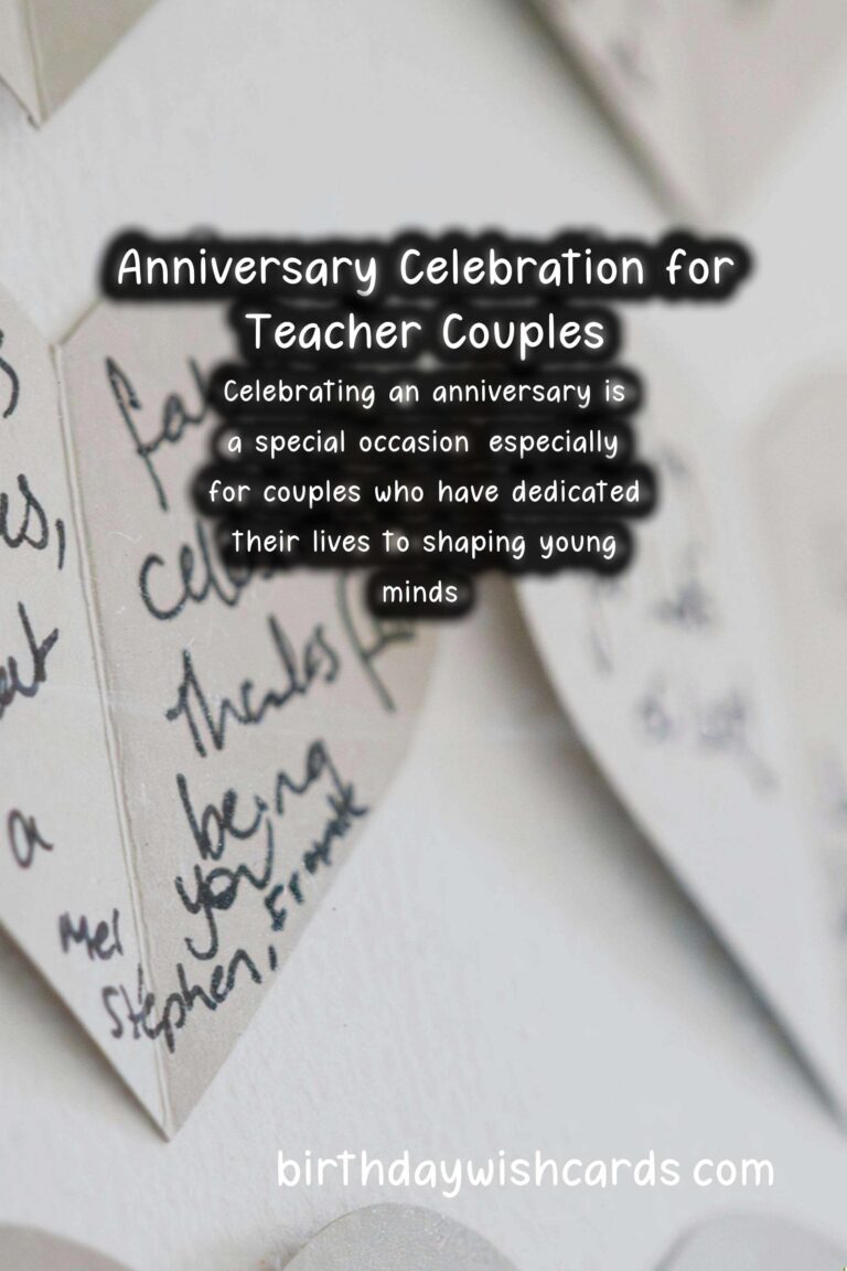 Top Anniversary Wishes for Teachers Couples