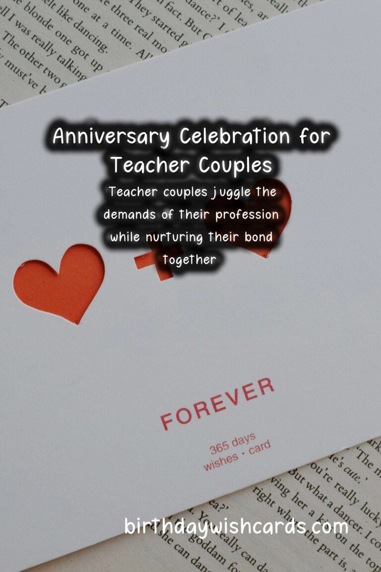 Top Anniversary Wishes for Teachers Couples