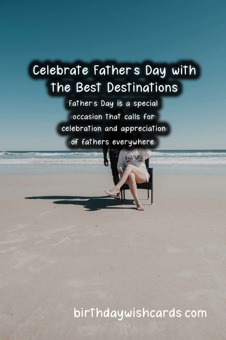 Top Destinations to Celebrate Dad