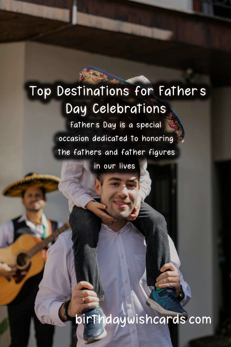 Top Destinations to Celebrate Father's Day