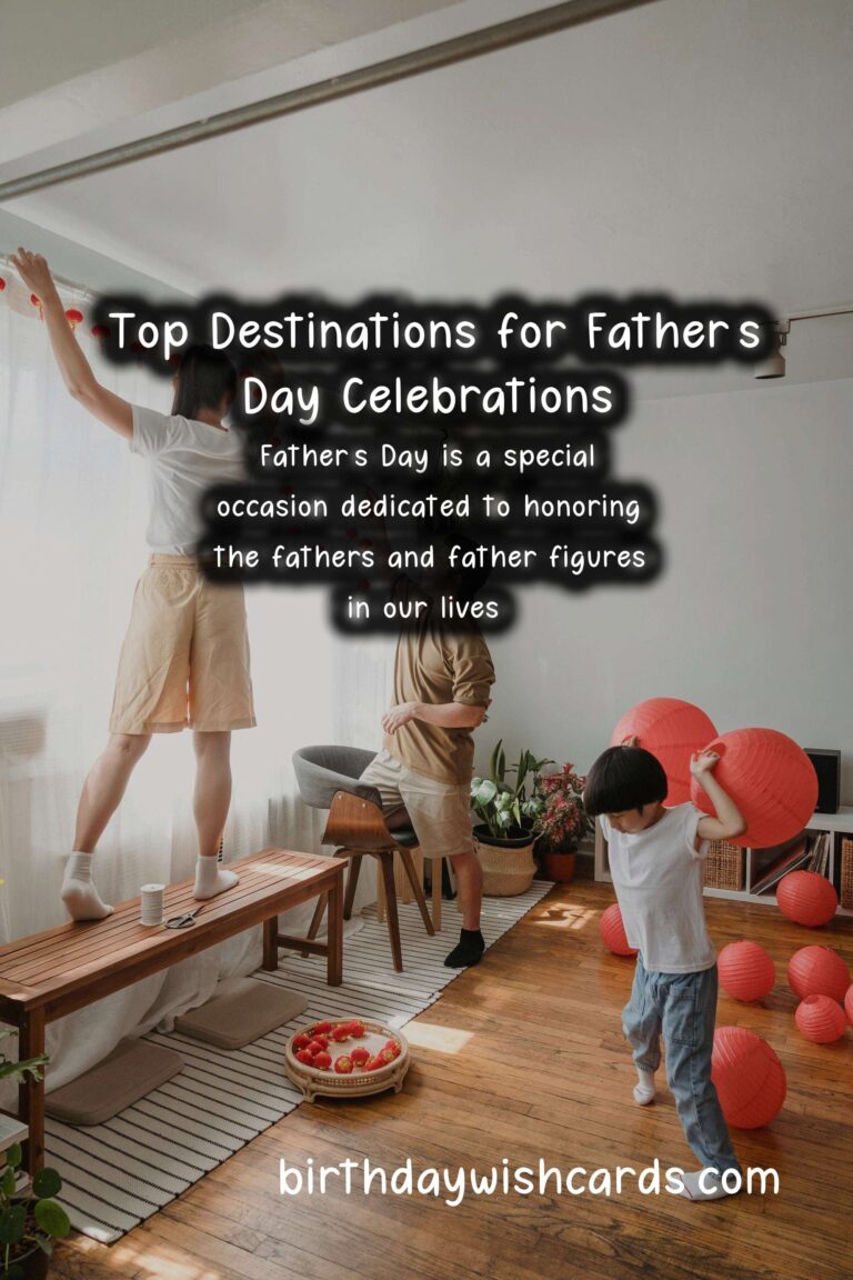 Top Destinations to Celebrate Father's Day