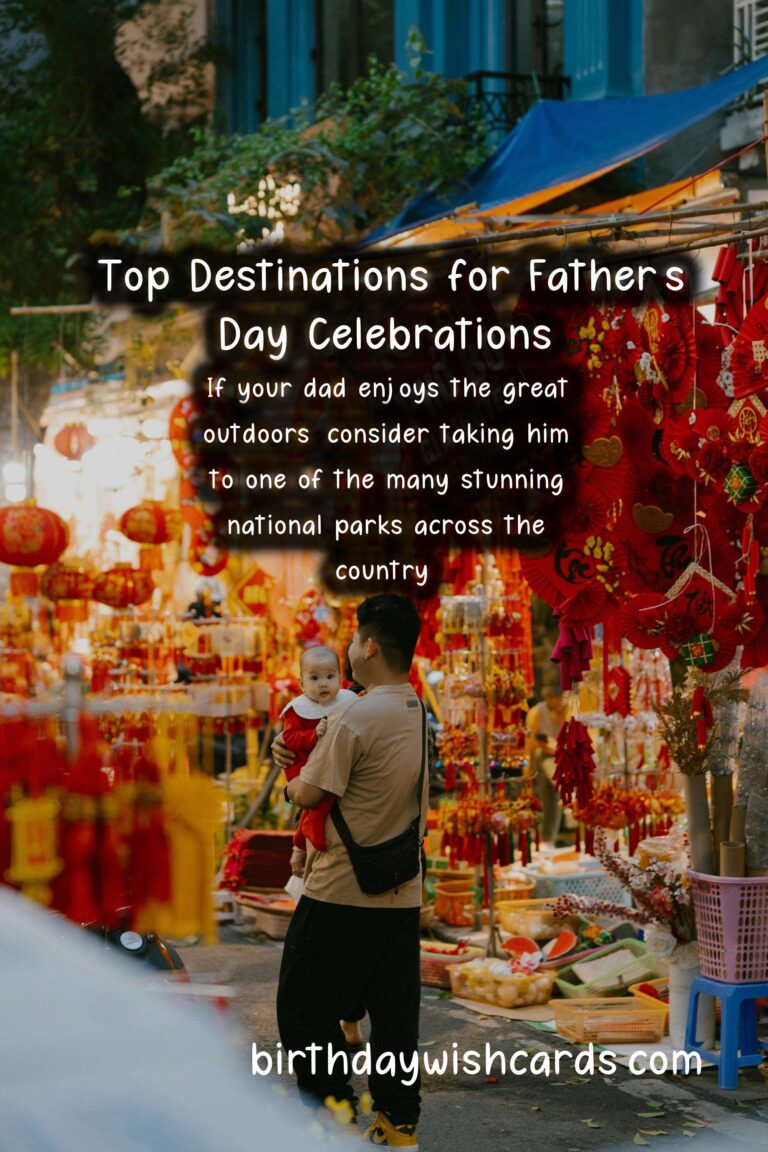 Top Destinations to Celebrate Father's Day