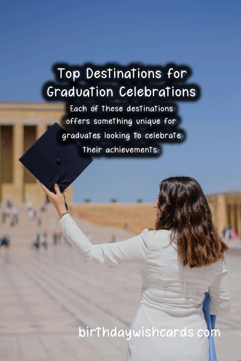 Top Destinations to Celebrate Graduation