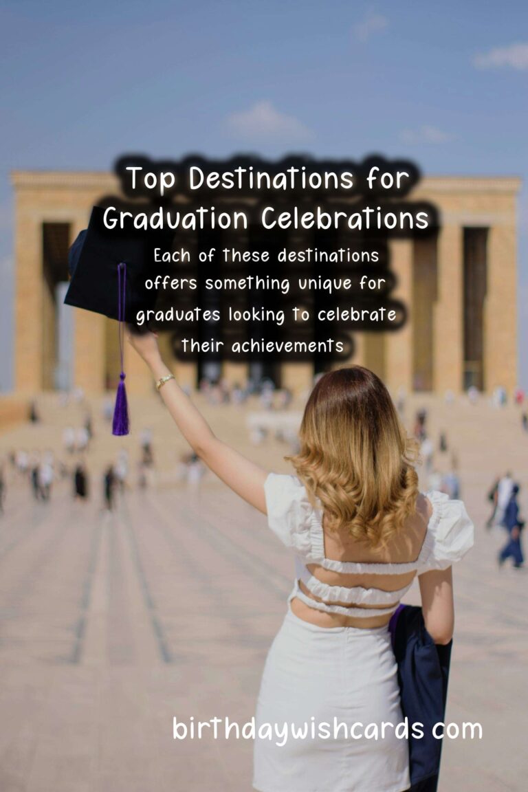 Top Destinations to Celebrate Graduation