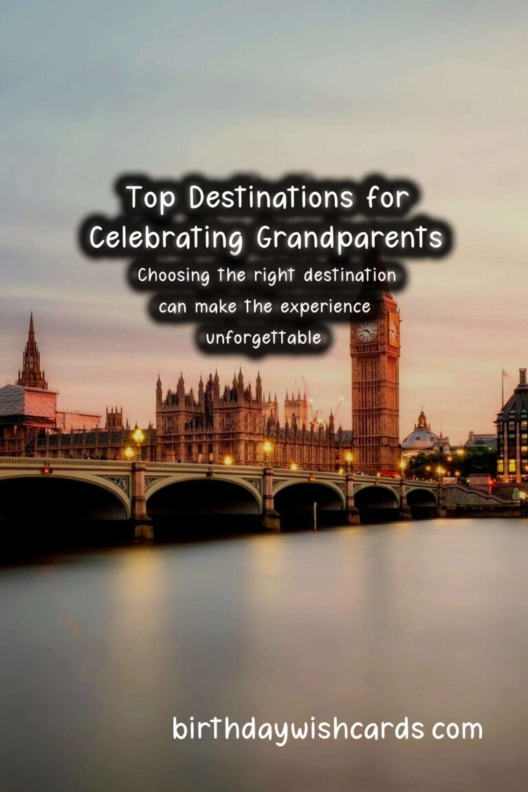 Top Destinations to Celebrate Grandparents