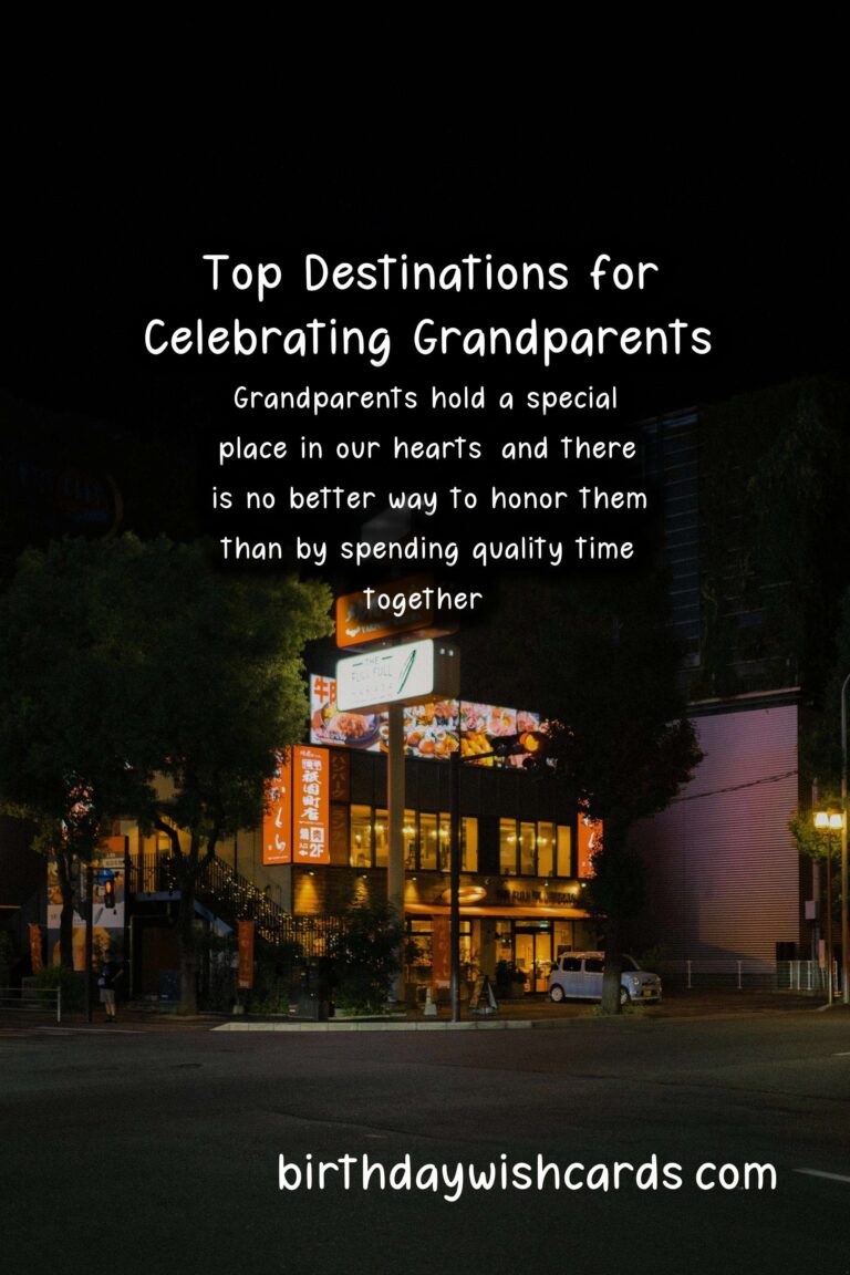 Top Destinations to Celebrate Grandparents