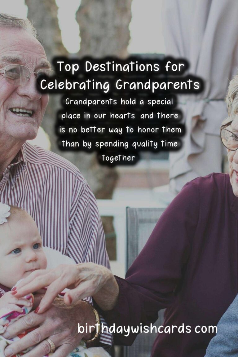 Top Destinations to Celebrate Grandparents