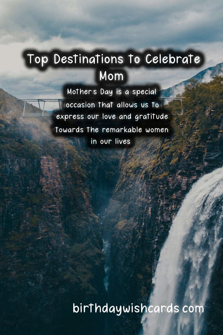 Top Destinations to Celebrate Mom