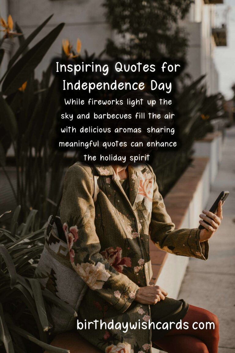 Top Independence Day Quotes to Share with Loved Ones