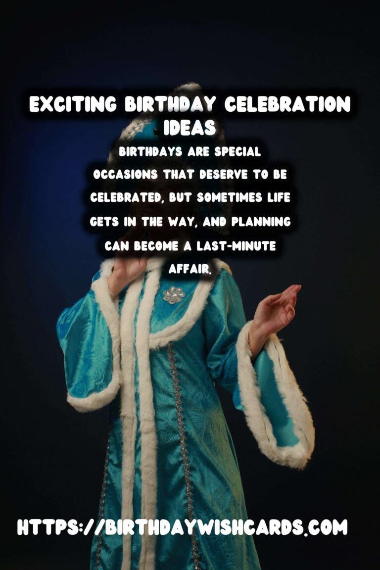 Trendy Birthday Celebration Ideas For Last-Minute Planning