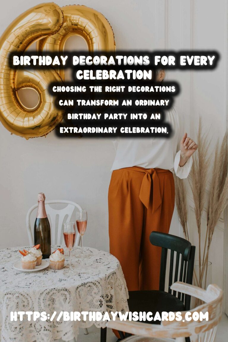 Trendy Birthday Decorations That Make Memories