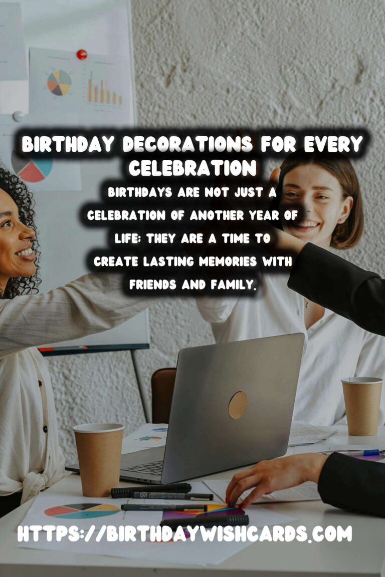 Trendy Birthday Decorations That Make Memories