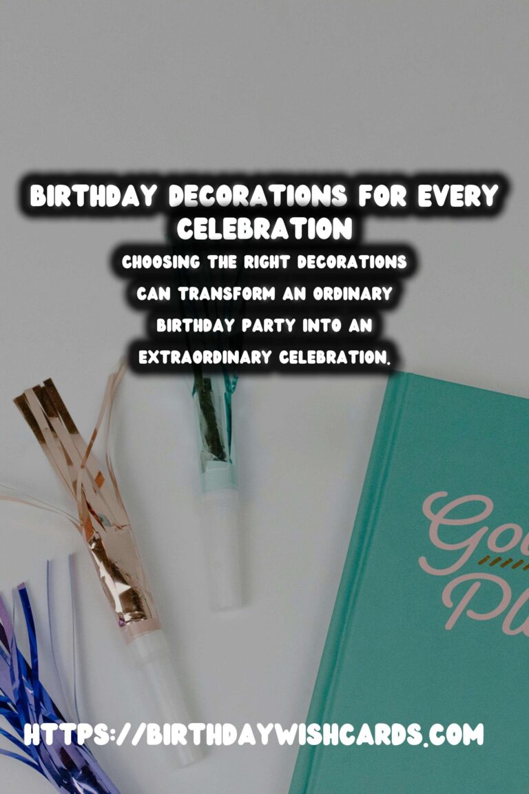 Trendy Birthday Decorations That Make Memories