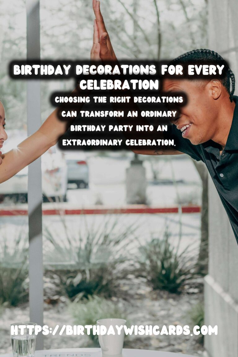 Trendy Birthday Decorations That Make Memories