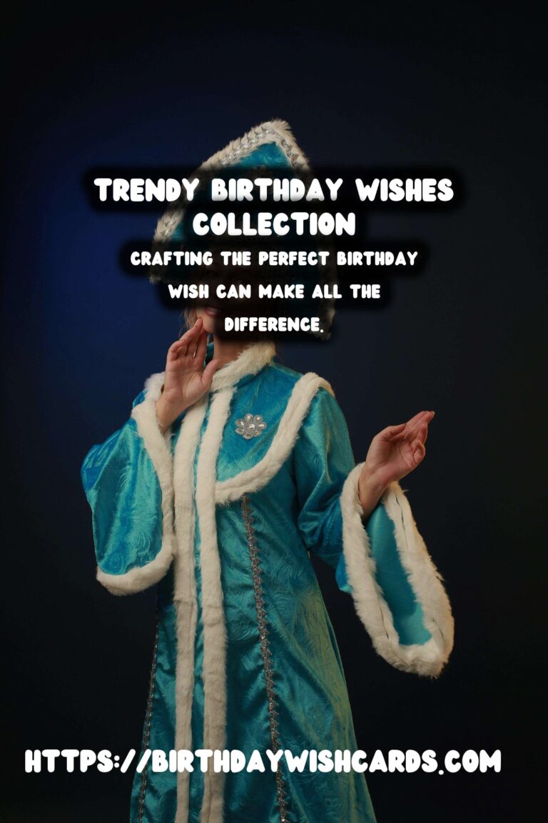 Trendy Birthday Wishes That Are Unique