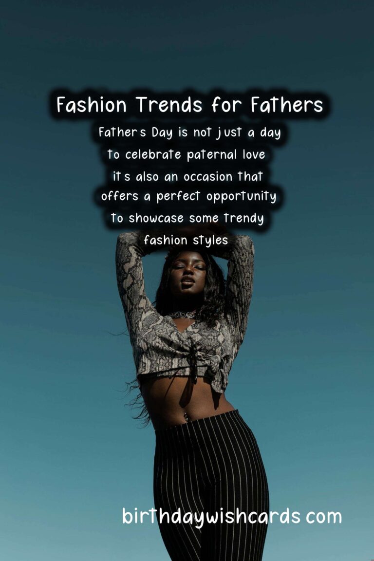 Ultimate Guide to Seasonal Fashion Trends for Father’s Day