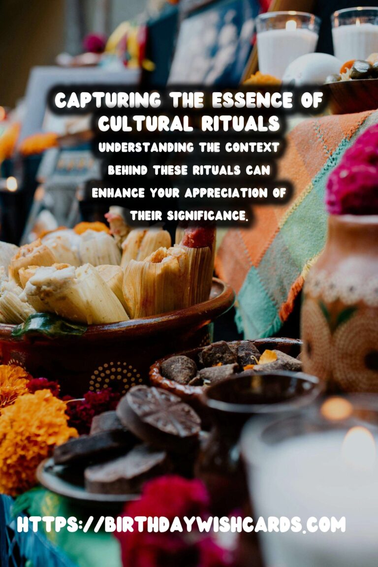 Unforgettable Cultural Ritual Guide That Capture the Moment