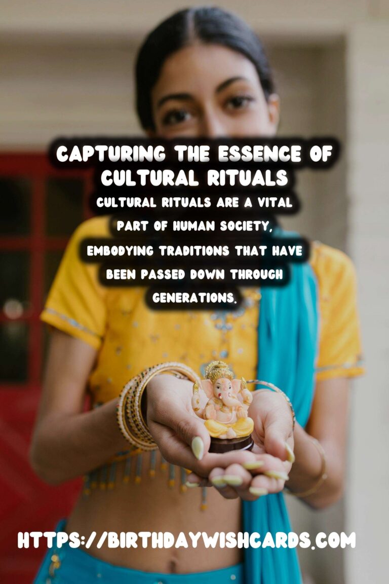 Unforgettable Cultural Ritual Guide That Capture the Moment