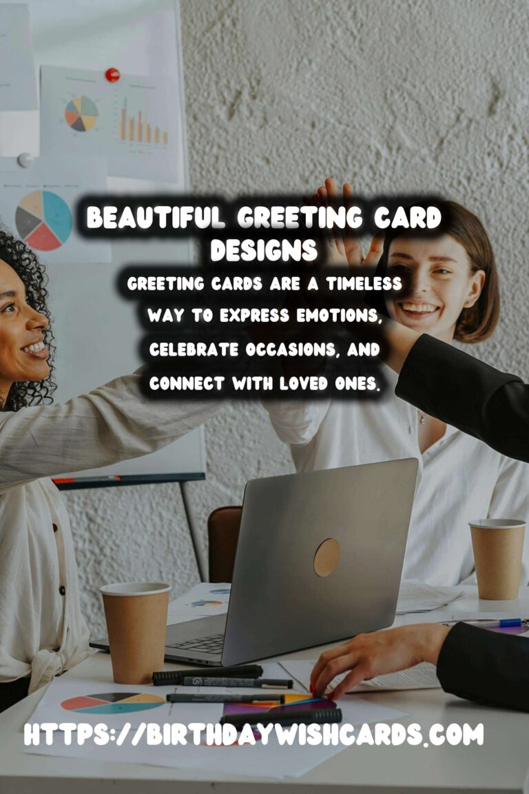 Unforgettable Greeting Card Messages That Everyone Will Love