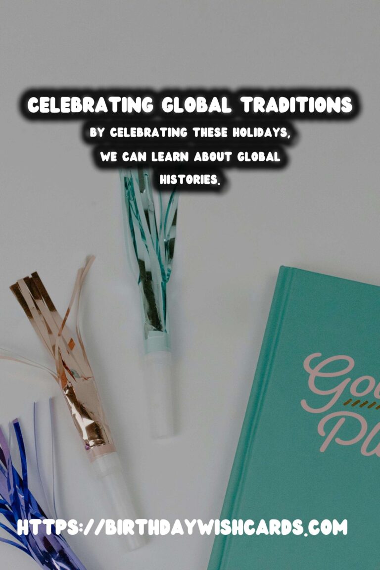 Unforgettable Ways to Celebrate Worldwide Holidays to Try This Year
