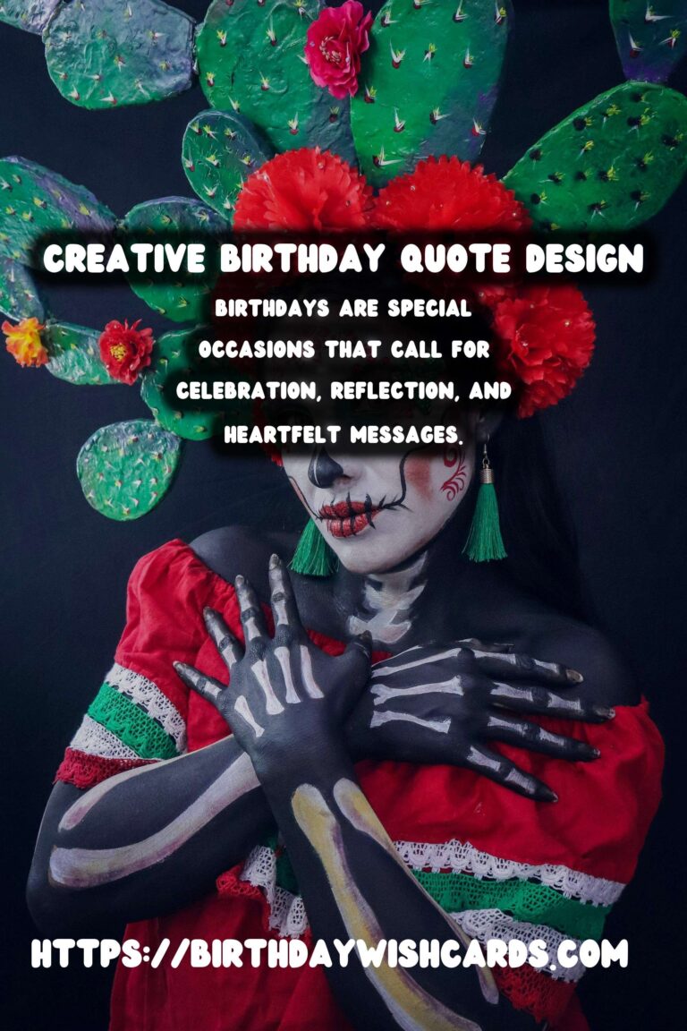Unforgettable Ways to Write Birthday Quotes