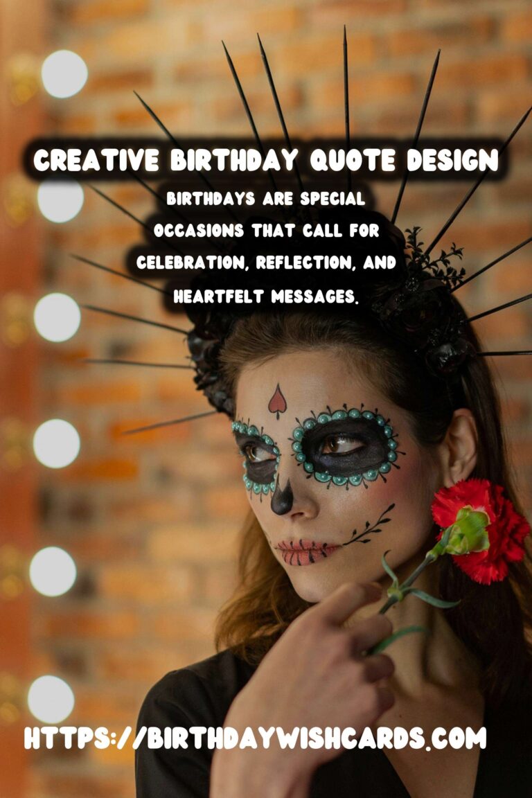 Unforgettable Ways to Write Birthday Quotes