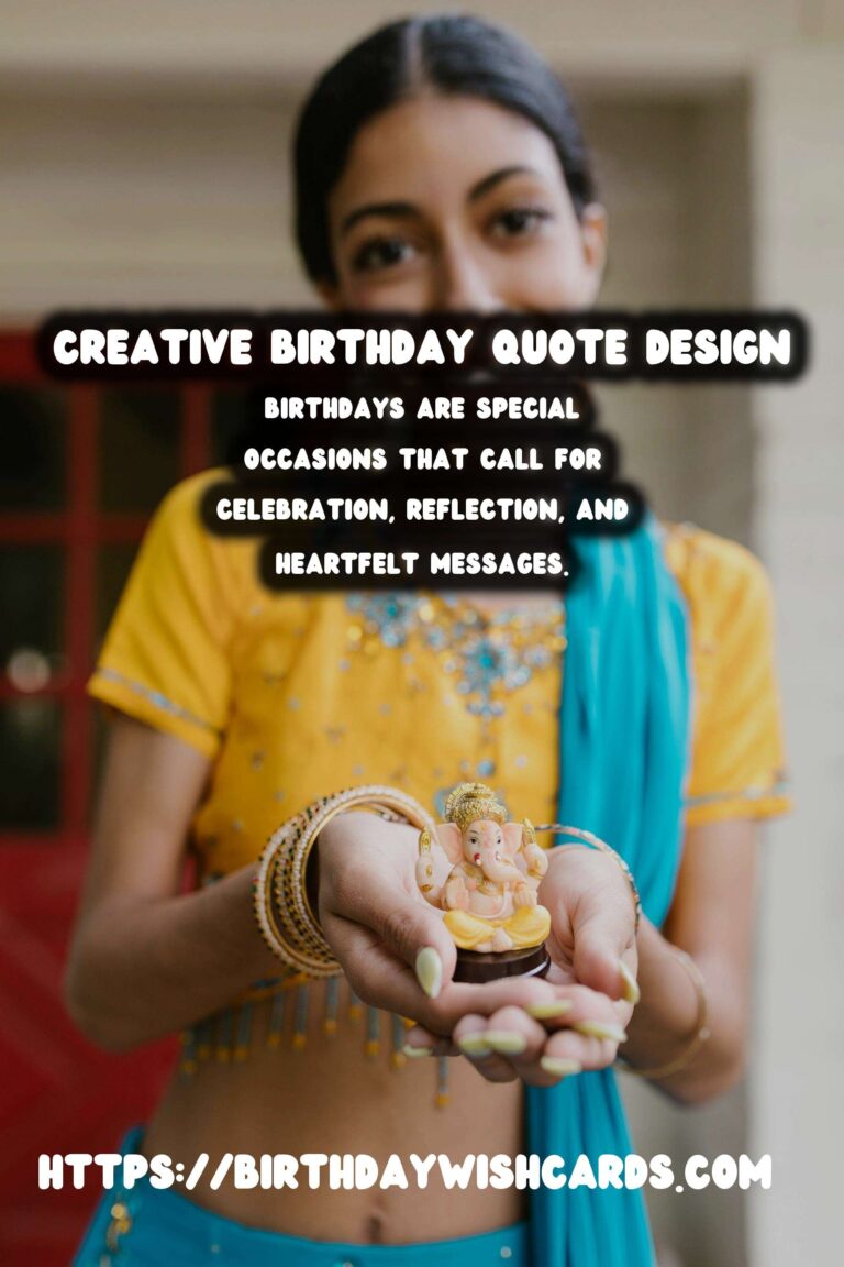 Unforgettable Ways to Write Birthday Quotes